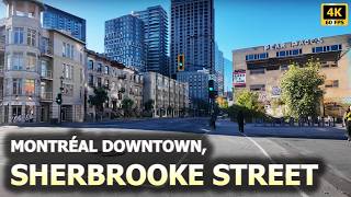 [4K] Walking Tour Montreal Canada, Sherbrooke Street/ Balade sur la rue Sherbrooke au centre ville