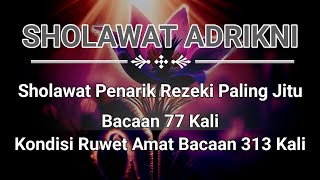 Shalawat Khitab-Sholawat Adrikni - Sholawat adrikiyah || Dzikir Harian Jumat Sabtu Minggu