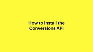 How to Install the Conversions API