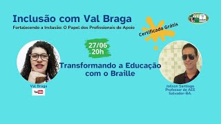 Fortalecendo a Inclusão: O Papel dos Profissionais de Apoio - Transformando a Educação com o Braile