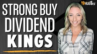 2 ‘Strong Buy’ Dividend Kings with Double-Digit Dividend Growth!! +50 Years of Payments & Increases!