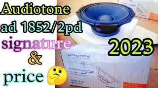 Audiotone ad 1852/2PD Signature 🤔 !! Audiotone 2000 Watt Bass Speaker !! Unboxing and price !!