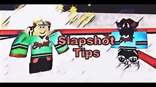 How to be a good player in slapshot.