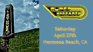 Superspreader - Mister America - Live @ The Lighthouse Cafe 4.27.24