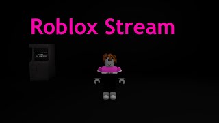 Roblox Stream