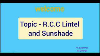 R.C.C. lintel and sunshade