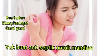 RESEP OBAT ALAMI #CARA MENGATASI GATAL DAN BAU BADAN~DAPUR DONA TV