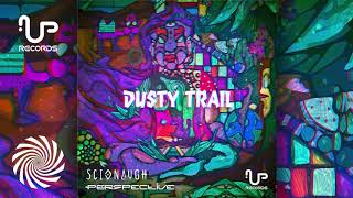 Perspective Vs Scionaugh - Dusty Trail