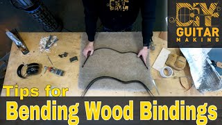 Tips for Bending Wood Bindings