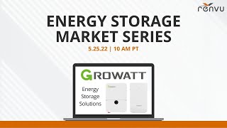 Energy Storage Market Series with Growatt | RENVU