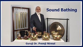 Sound Healing Meditation | Sound Bathing by Dr. Premji Nirmal