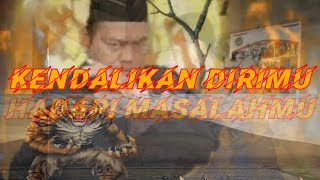 story' wa kata kata bijak macan kumbang silat sunda(kendalikan dirimu&hadapi masalahmu)