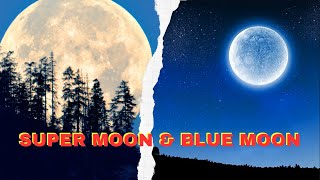 Keindahan di Langit Malam, Super Moon & Blue Moon Membawa Keajaiban