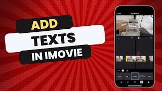 How To Add Texts In iMovie On iPhone in 2024