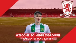 Jorgen Strand Larsen - 22yo - Welcome to Middlesbrough ? - |GOAL  2020 2022 |