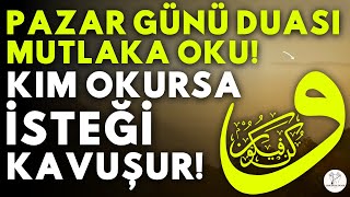 Kim Bu Duayı Okursa Zengin Olur, Dertleri Çözülür, Hayatı Bereketlenir! Pazar Bu Duayı Mutlaka Oku!