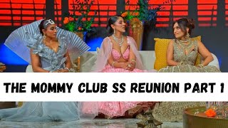 The Mommy Club Sugar and Spice Reunion Part 1 RECAP