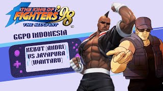 KOF 98 match, kebot (andri) vs jayapura (wantaru), GGPO INDONESIA