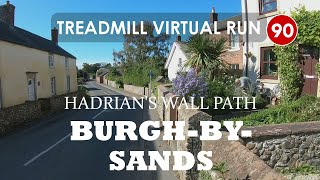 Hadrian's Wall Path 12/13, Beaumont and Burgh-by-Sands, Cumbria | Treadmill Virtual Run 90