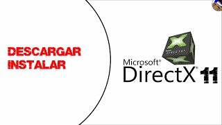 Como instalar DIRECTX 11 para Windows 11 /10, 8,7,XP