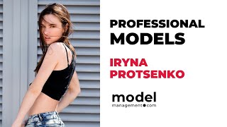 Professional Models: Iryna Protsenko | ModelManagement.com