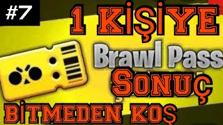 BRAWL PASS ÇEKİLİŞİ SONUCU KOŞUN#7