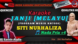 Melayu - Janji (Mengapa Kau Lupakan) | Karaoke Nada Pria +4 | Siti Nurhaliza | KN7000