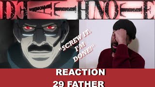 Death Note | Reaction | 29 Father