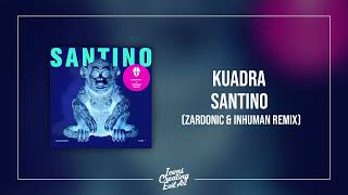 Kuadra - SANTINO (Zardonic & INHUMAN Remix) - HQ Audio