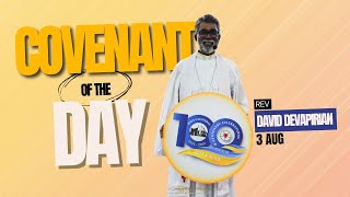 Covenant of the Day 1111 | 3 Aug 2024 | Rev David Devapirian | Zion Cathedral Congregation