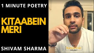 Kitaabein meri - Shivam Sharma | Hindi Poetry