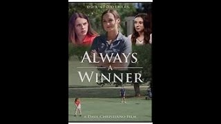 Always A Winner I Full Christian Movie