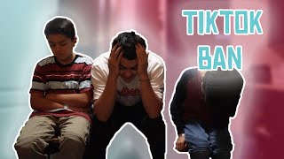 We got banned off of TikTok