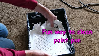 Fun way to clean paint pan