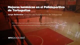 Mejoras lumínicas en el Polideportivo de Tortuguitas #NTVPodcast