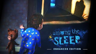 Uma aventura de terror vista por uma criança de 2 anos - Among The Sleep #1 - Gameplay Comentado