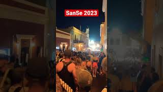 De noche en las SanSe 2023 😱