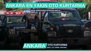 Ankara En Yakın Oto Kurtarma - 7/24 - ankaraotokurtarma.web.tr