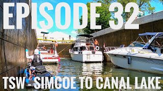 Episode 32 -  TSW -  Lake Simcoe to Canal Lake (Sea Doo Breakdown)