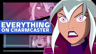 Charmcaster - Everything you need to know! | OC