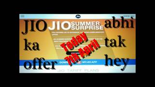 jio summer offer hey abhi!!!!!! last day 7th april