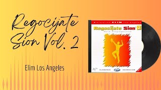 🎵Full Album💿 | Regocijate Sion Vol II | Elim Los Angeles #musicacristiana #alabanzas #adoracion