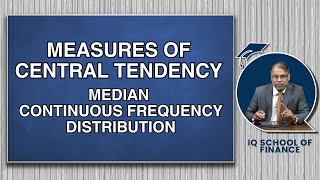 Median Continuous Frequency Distribution | Measures of Central Tendency