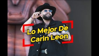 Mejores Canciones de Carin Leon JULIO 2024 - Éxitos de Carin Leon (MIX)