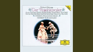 R. Strauss: Der Rosenkavalier, Op. 59, Act II: Jetzt aber kommt mein Herr Zukünftiger – Eh...