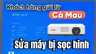 Kiểm tra máy chiếu Sony DX100 sau khi được thay 3LCD của khách gửi lên từ Cà Mau | 0988847404 tư vấn