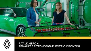 R:talk merch | Renault 5 E-Tech 100% electric x Bonzini