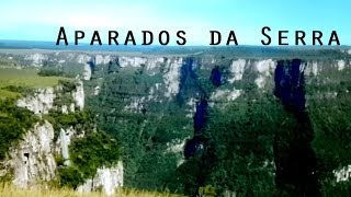 Aparados da Serra - Cambará do Sul