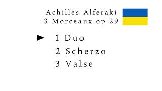 Achilles Alferaki 3 Morceaux op.29