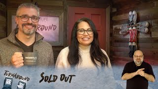 TurnAround || Sold Out (Part 8) || Pastors Robert T & Anayansi Schlipp